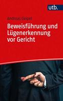 Beweisfuhrung Und Lugenerkennung VOR Gericht