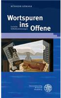 Wortspuren Ins Offene