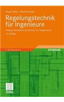 Regelungstechnik Fur Ingenieure: Analyse, Simulation Und Entwurf Von Regelkreisen