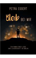 Bleib bei mir