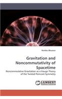 Gravitation and Noncommutativity of Spacetime