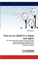 Time to see ADHD in a whole new light?