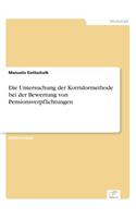 Die Untersuchung der Korridormethode bei der Bewertung von Pensionsverpflichtungen: (German)