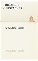 Die Südsee-Inseln: (German)