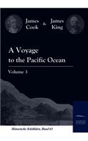Voyage to the Pacific Ocean Vol. 3: Discoveries in the Northern Hemisphere. Performed under the Direction of Captains Cook, Clerke, and Gore. In His Majesty's Ships the Resolution and Di