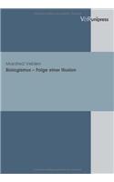 Biologismus - Folge Einer Illusion