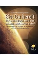 Bist Du bereit fuer Dein Buch und das Abenteuer Autor sein?