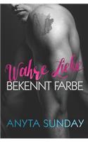Wahre Liebe... Bekennt Farbe
