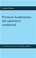 Primeros fundamentos del capitalismo conductual