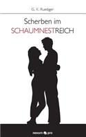 Scherben im Schaumnestreich