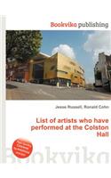 List of Artists Who Have Performed at the Colston Hall