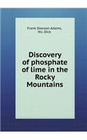 Discovery of Phosphate of Lime in the Rocky Mountains