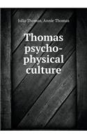 Thomas Psycho-Physical Culture