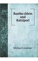 Rastbüchlein und Katzipori