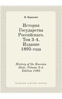 History of the Russian State. Volume 3-4. Edition 1895