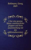 Uber eine gewisse klasse continuierlicher gruppen und ihren zusammenhang mit den additionstheoremen