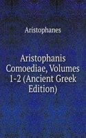 Aristophanis Comoediae