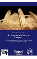 St. Augustine Church Complex