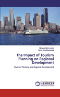 Impact of Tourism Planning on Regional Development