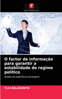 O factor de informação para garantir a estabilidade do regime político
