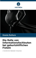 Die Rolle von Informationsfachleuten bei geburtshilflichen Fisteln