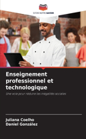 Enseignement professionnel et technologique