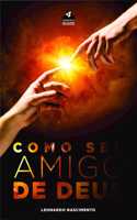 Como ser amigo de Deus