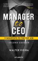 Manager to CEO: 9 Signposts to the Top Job (Second Edition)