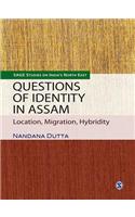 Questions of Identity in Assam