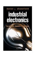 Industrial Electronics for Engineers, Chemists, and Technicians