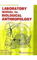 Laboratory Manual for Biological
Anthropology: Sciences