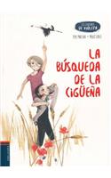 La Busqueda de La Ciguena