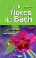 Taller de flores de Bach (Salud Y Vida Natural)