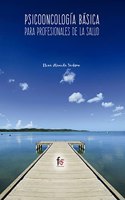 PSICOONCOLOGIA BASICA PARA PROFESIONALES DE LA SALUD