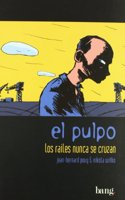 Los railes nunca se cruzan/ The rails were never crossed
