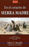 En el corazon de Sierra Madre: Tras el rastro de Geronimo y los chiricahuas (1883-1886)
