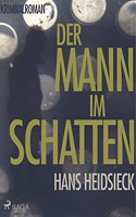 Der Mann im Schatten