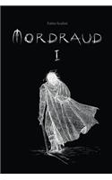 Mordraud - Book One