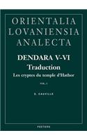 Dendara V-VI. Les cryptes du temple d'Hathor. Vol. I: Traduction(131 Orientalia Lovaniensia Analecta)