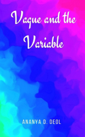 The Vague and Variable