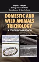Domestic and Wild Animal Trichology