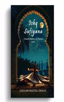Ishq Sufiyana: Untold Stories of Divine Love