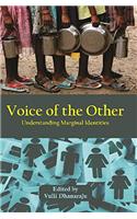 Voice of The Other : Understanding Marginal Identities