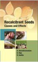 Recalcitrant Seeds Causes & Effects