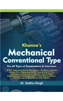 Khanna's Mechanical Conventional Type for all Types of Examinations & Interviews