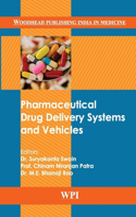 Pharmaceutical Drug Delivery Systems and Vehicles