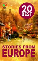 20 Best Stories From Europe