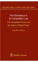 Firm Dominance in Eu Competition Law