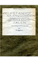 Zelfstandige naamwoorden, persoonlijke voornaamwoorden en telwoorden in de Germaanse talen, met een inleiding over Indoëuropese talen.