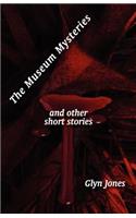 Museum Mysteries and Other Short Stories